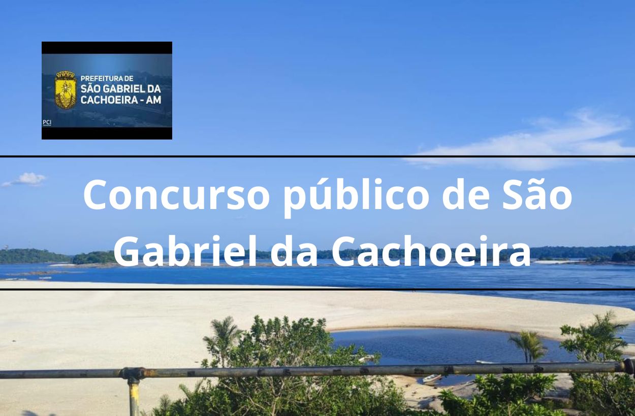 Concurso público de São Gabriel da Cachoeira